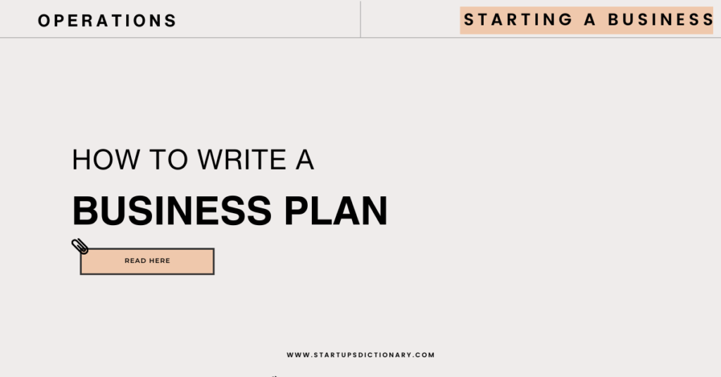 How to write a business plan - Startup Dictionary
